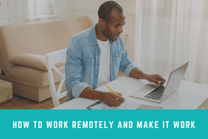 How to work remotely