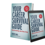 Your Career Survival Guide book and ebook